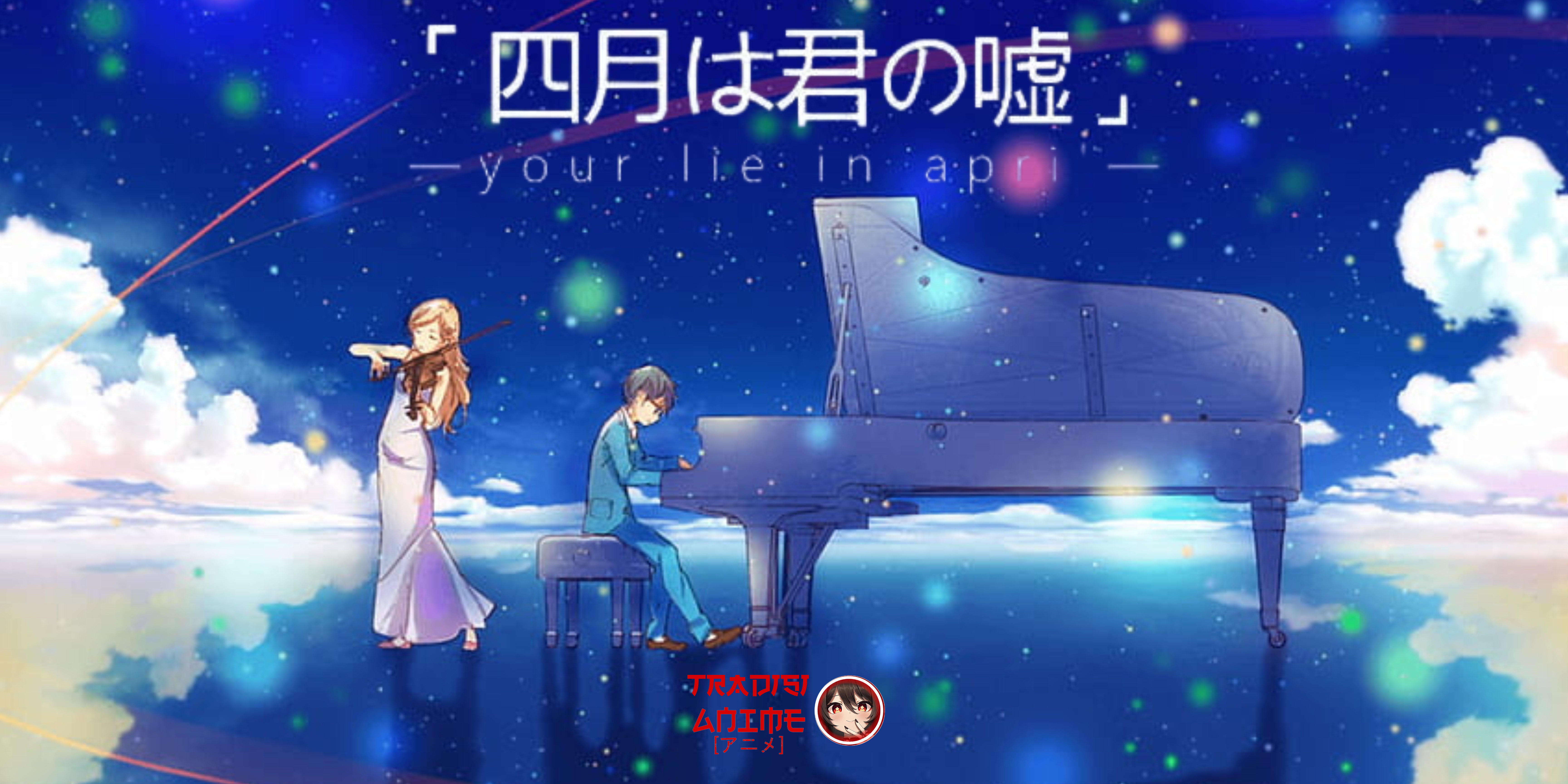 Anime Menguras Emosi Shigatsu Shigatsu wa Kimi no Uso