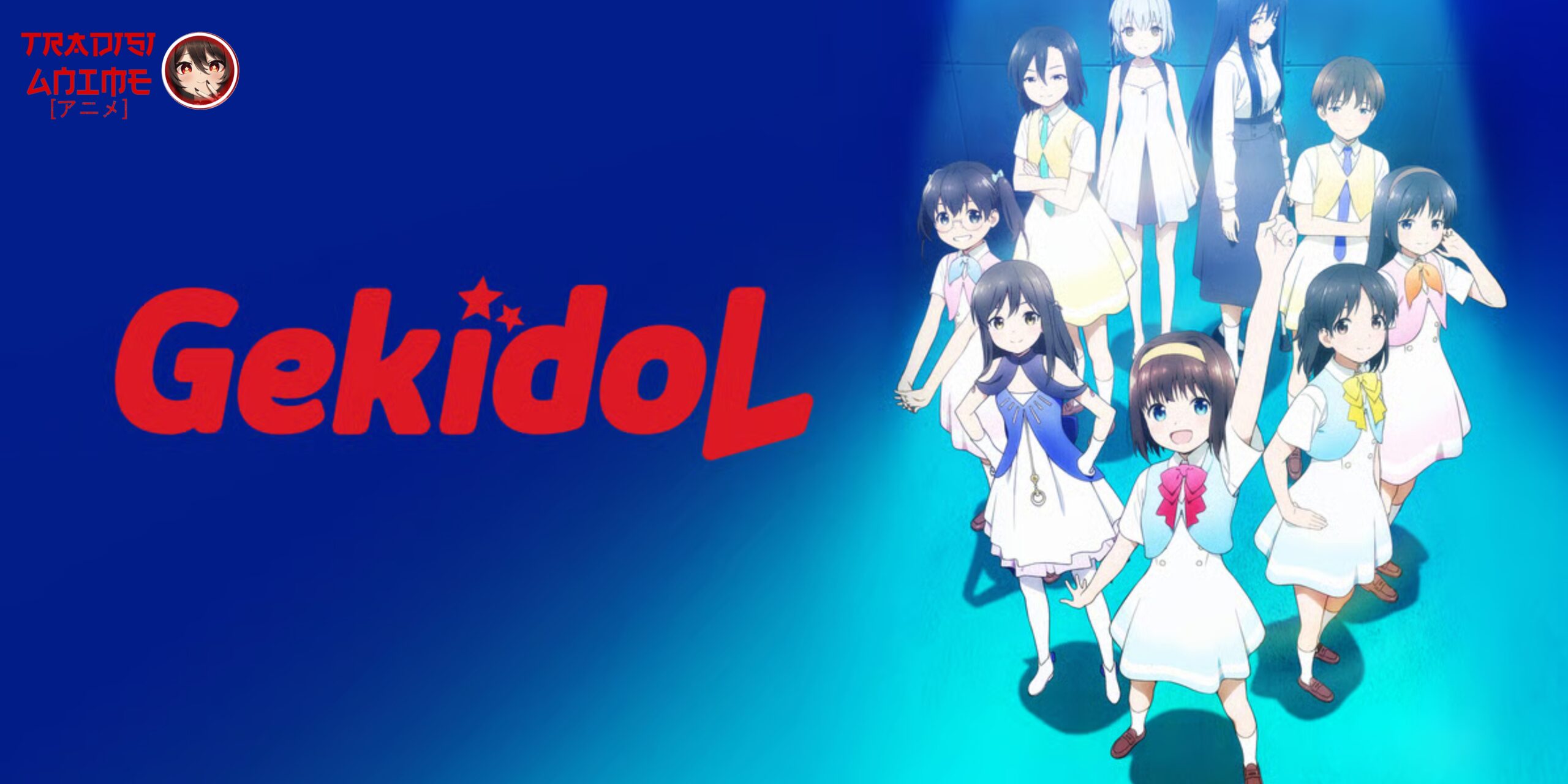 Gekidol: Eksplorasi Dunia Teater, Idola, dan Realitas Alternatif