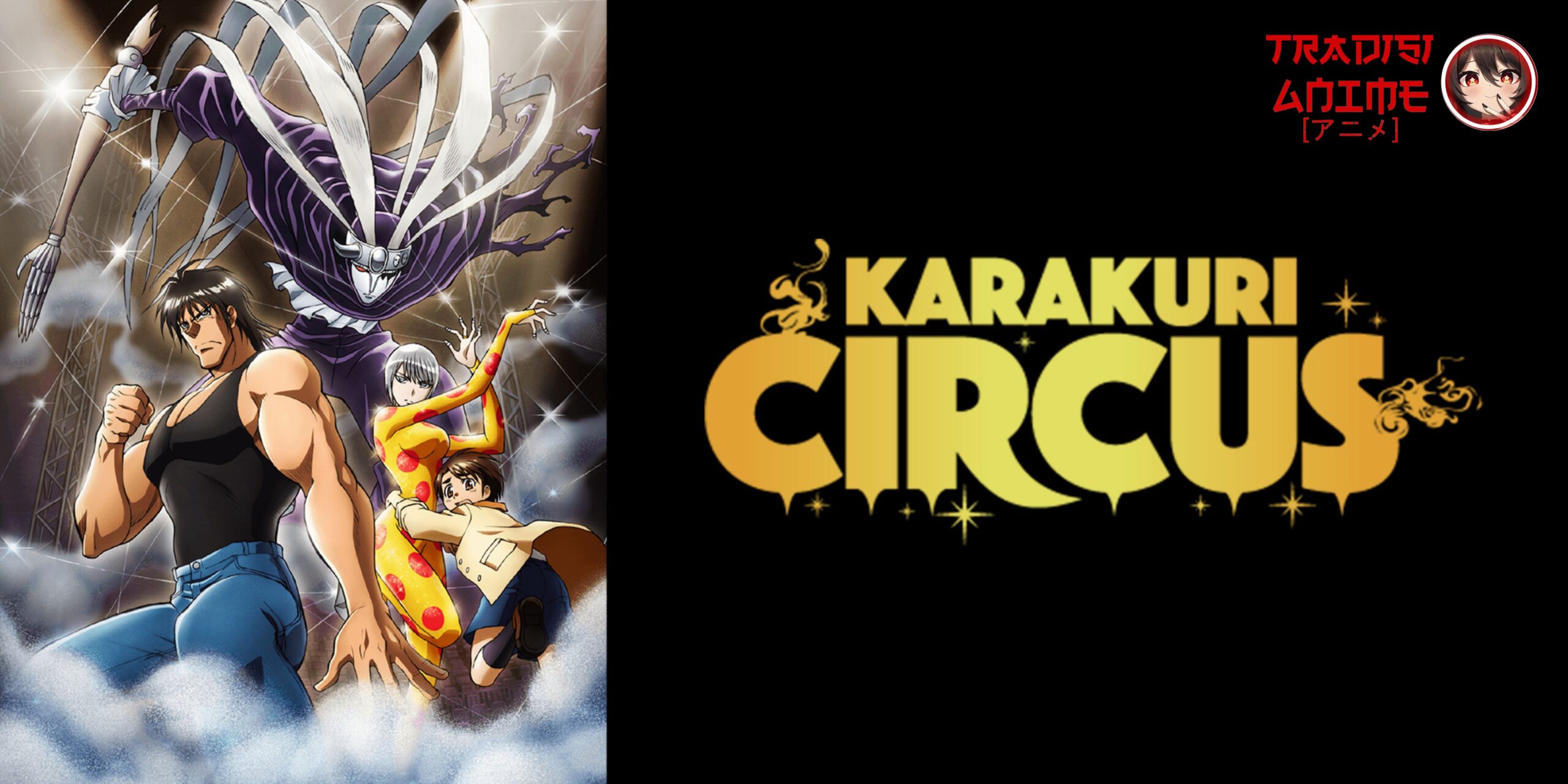 Karakuri Circus: Boneka, Kutukan, dan Takdir yang Menari