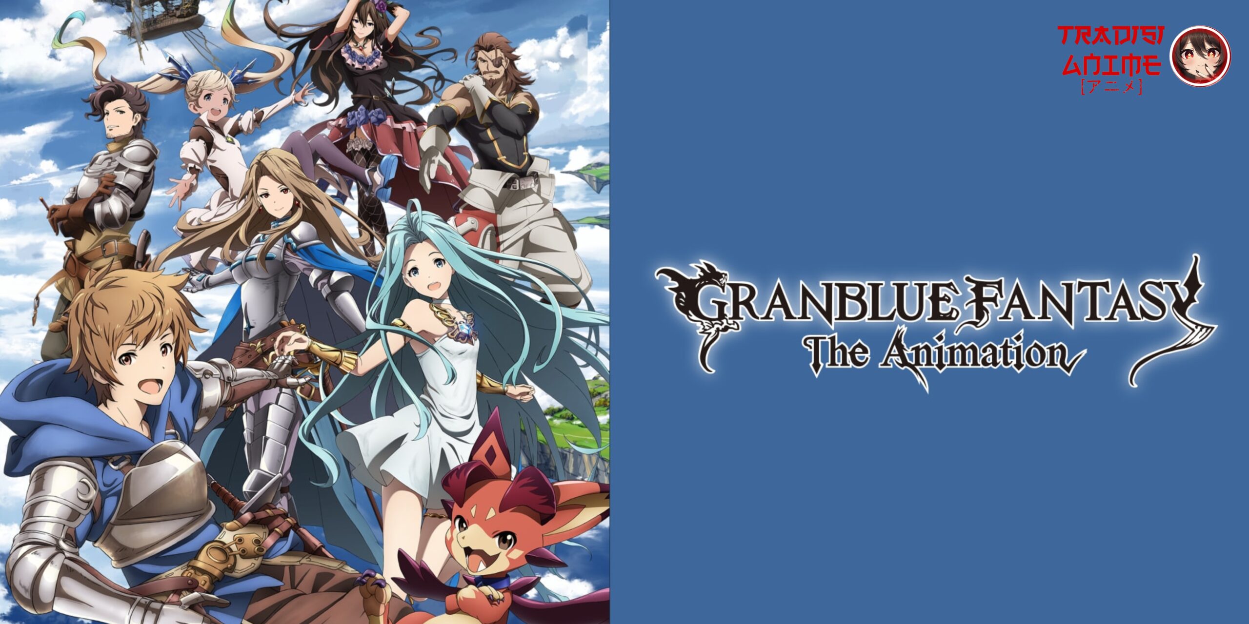 Granblue Fantasy The Animation: Petualangan Epik yang Menyihir