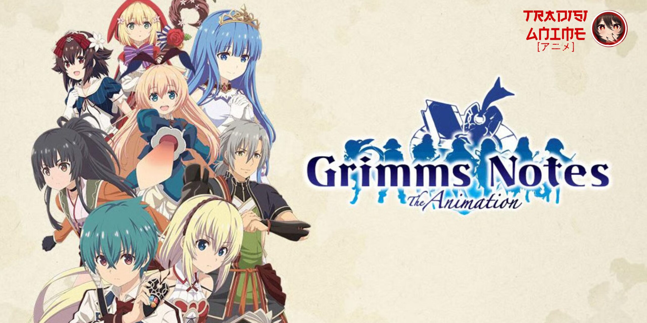 Grimms Notes The Animation: Petualangan di Dunia Dongeng