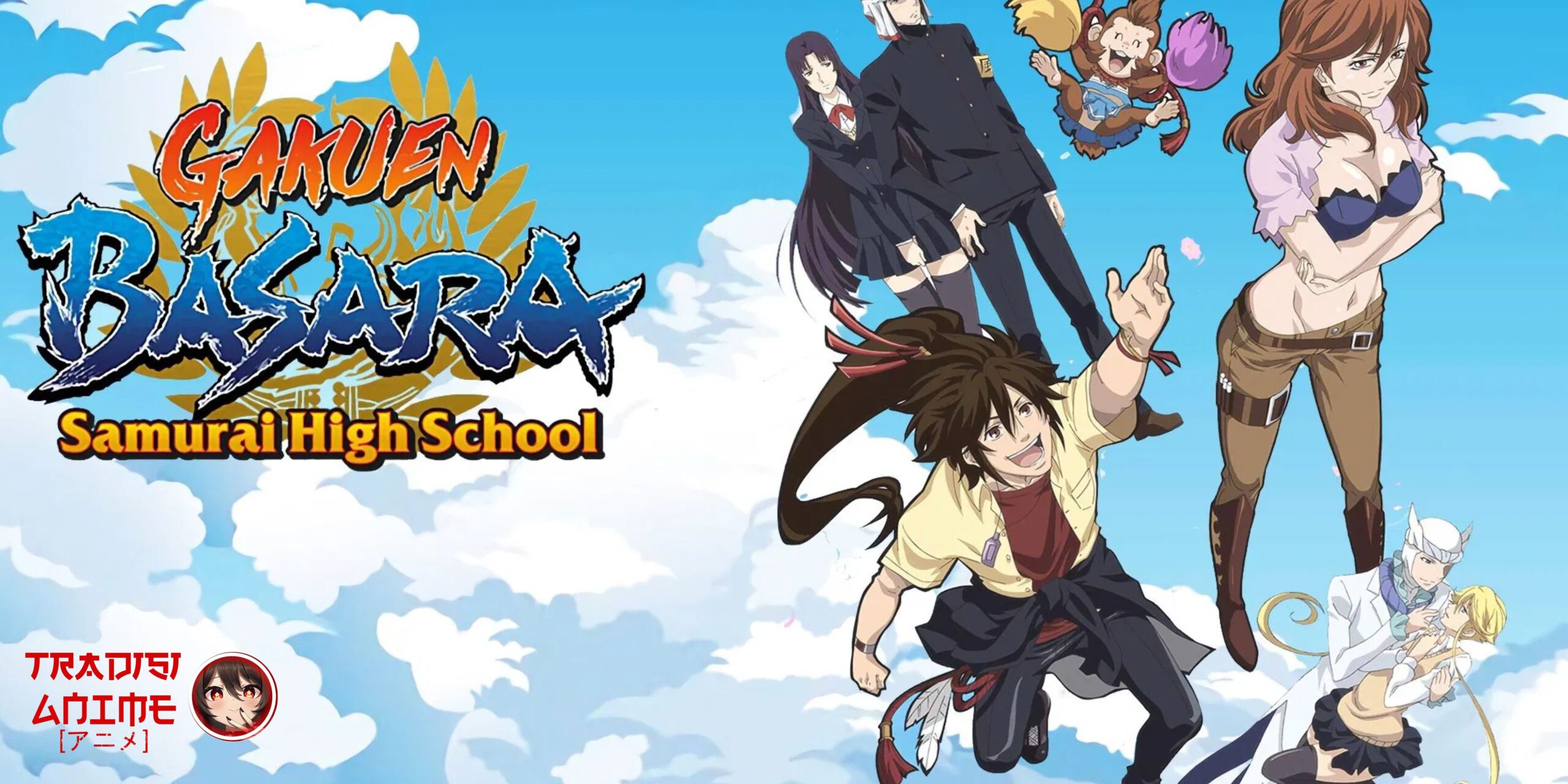 Gakuen Basara: Perang Kelas Paling Kacau di Dunia Anime