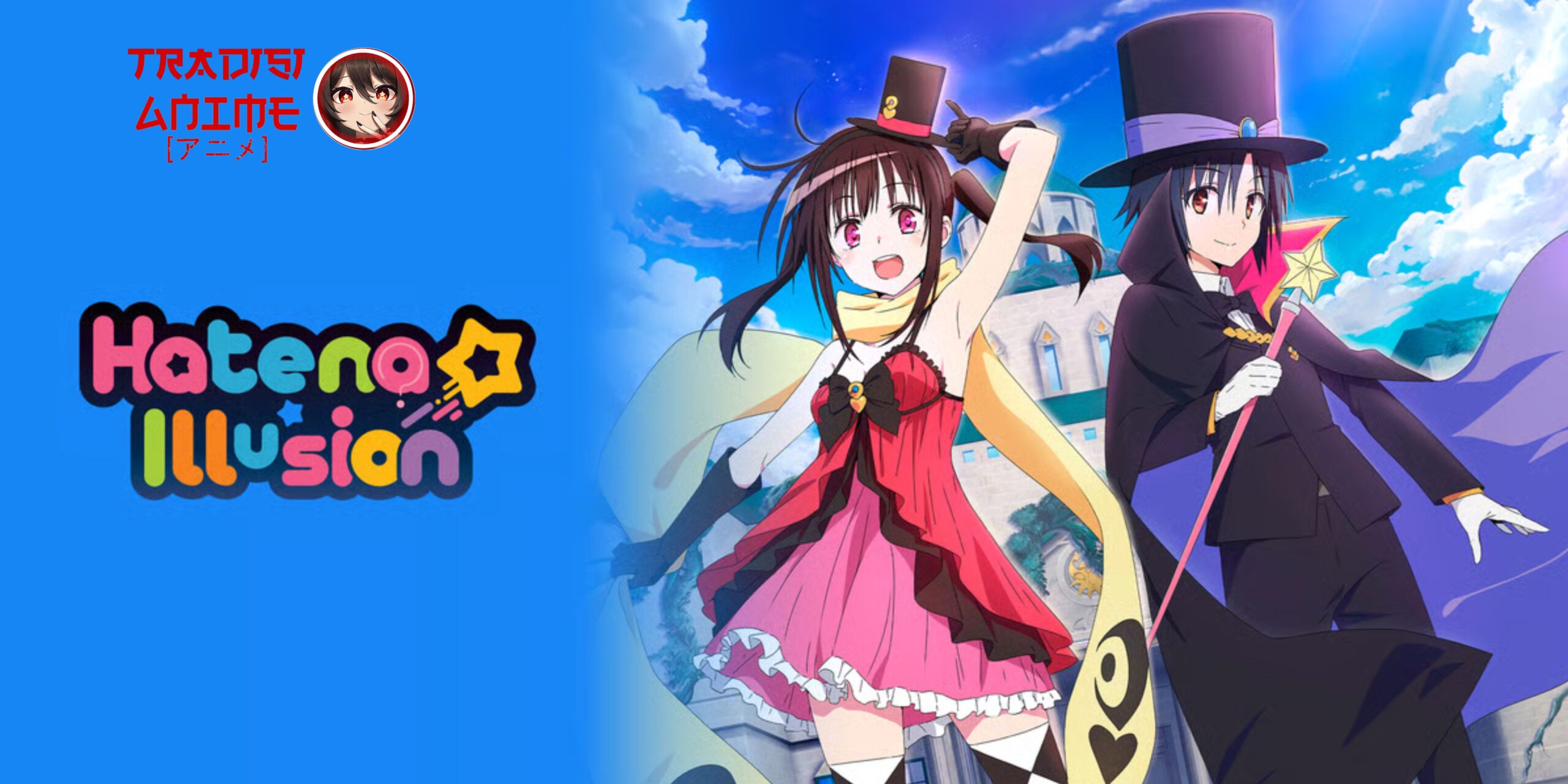 Hatena Illusion: Anime Fantasi Romantis Penuh Ilusi dan Kejutan