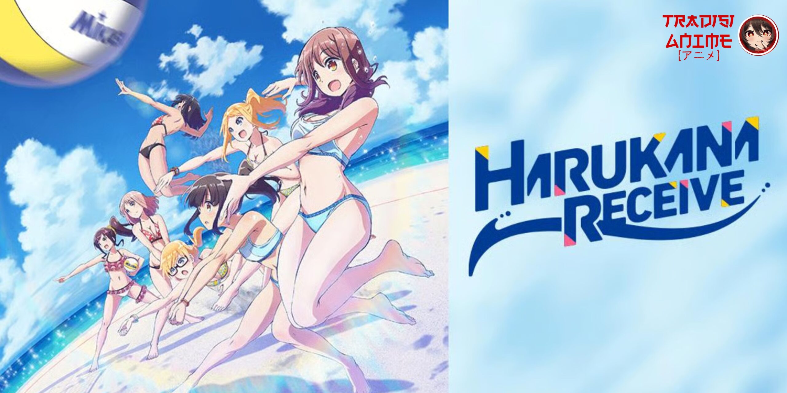 Harukana Receive: Anime Olahraga Voli Pantai dan Persahabatan
