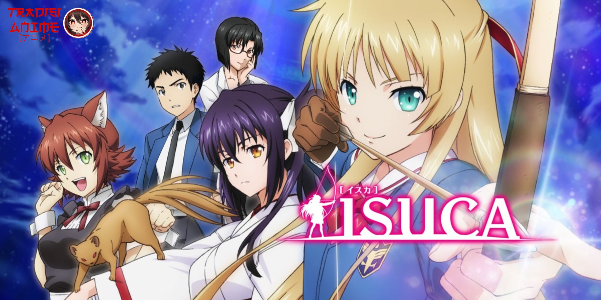 Isuca: Anime Supranatural Penuh Aksi, Komedi, dan Romantis