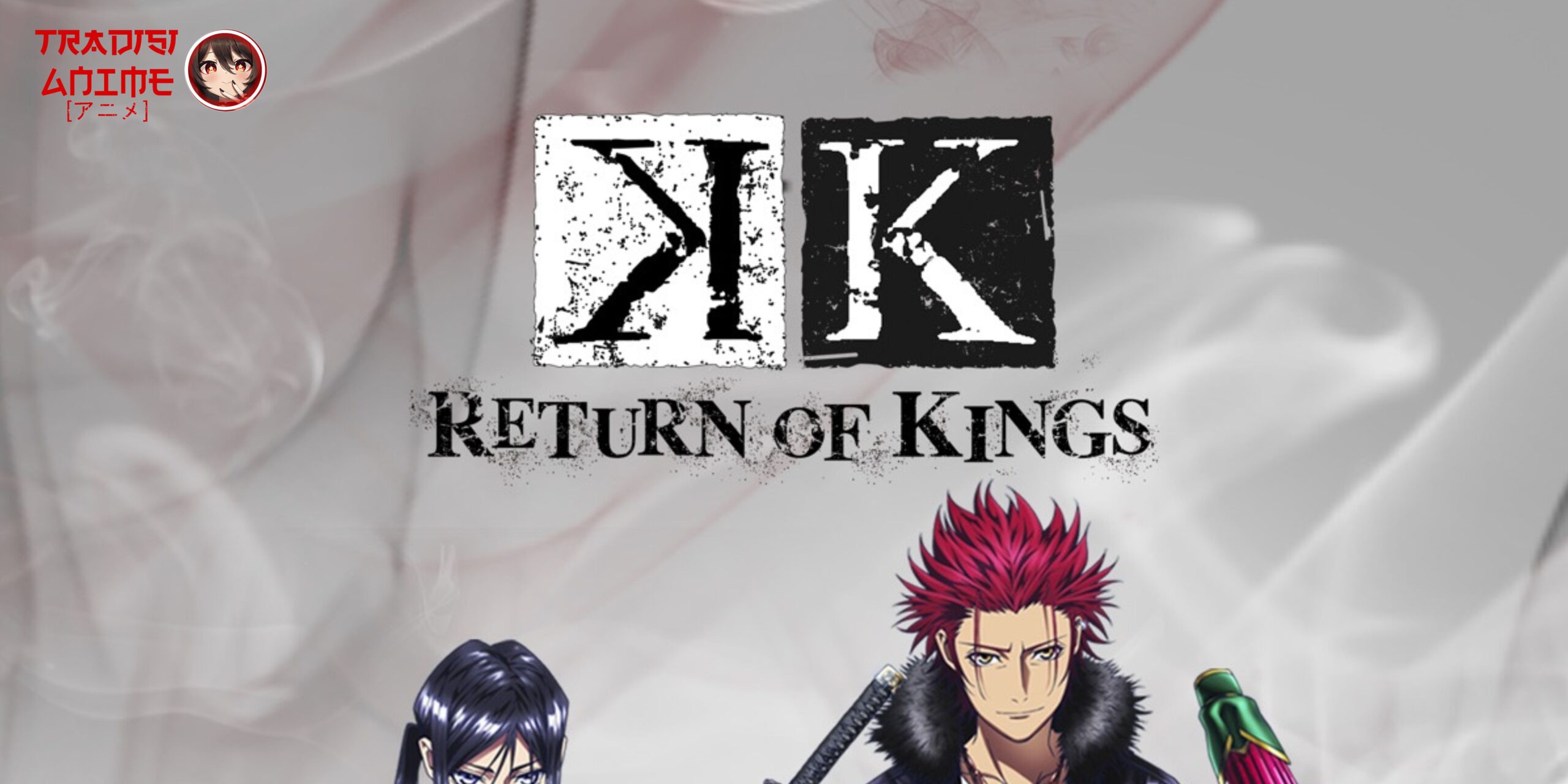 K-Project: Anime Action Antara Tujuh Raja dalam Pertarungan