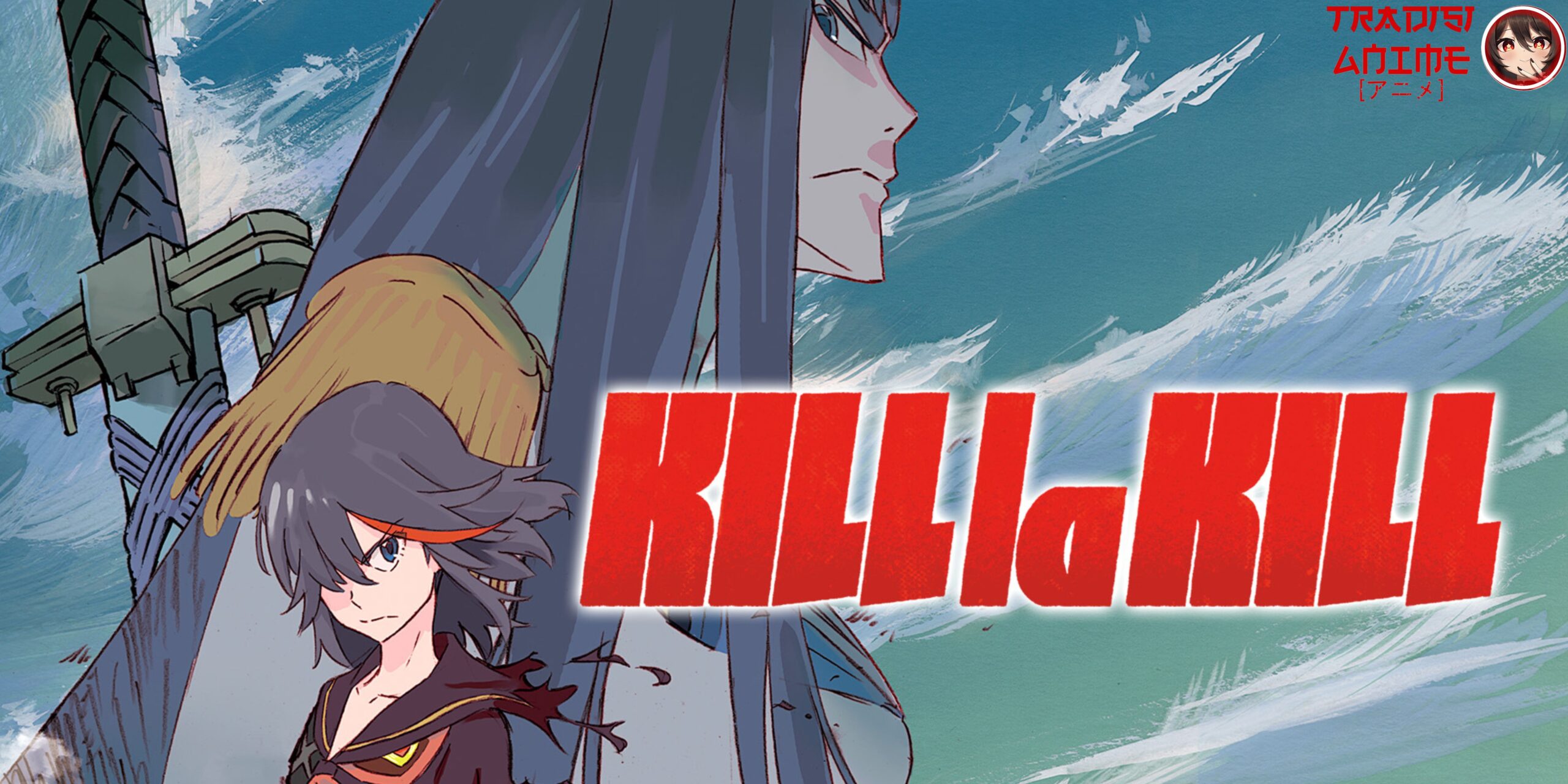 Kill la Kill: Ketika Anime Aksi Menjadi Satire Tentang Kekuasaan