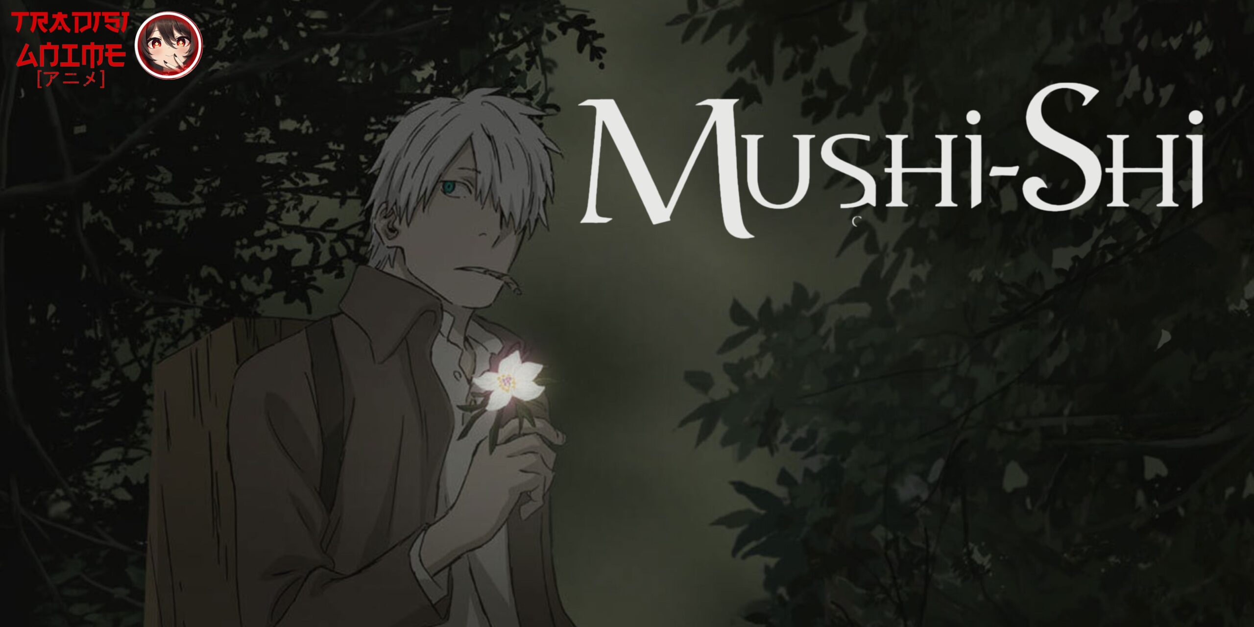 mushishi